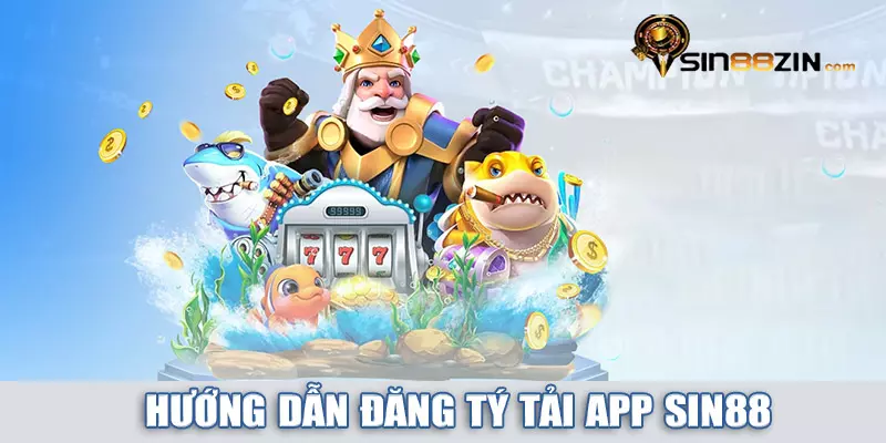 Hướng dẫn tải app Sin88 cho ios và android